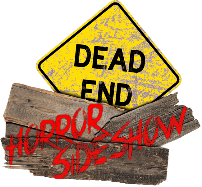 Dead End Horror Sideshow